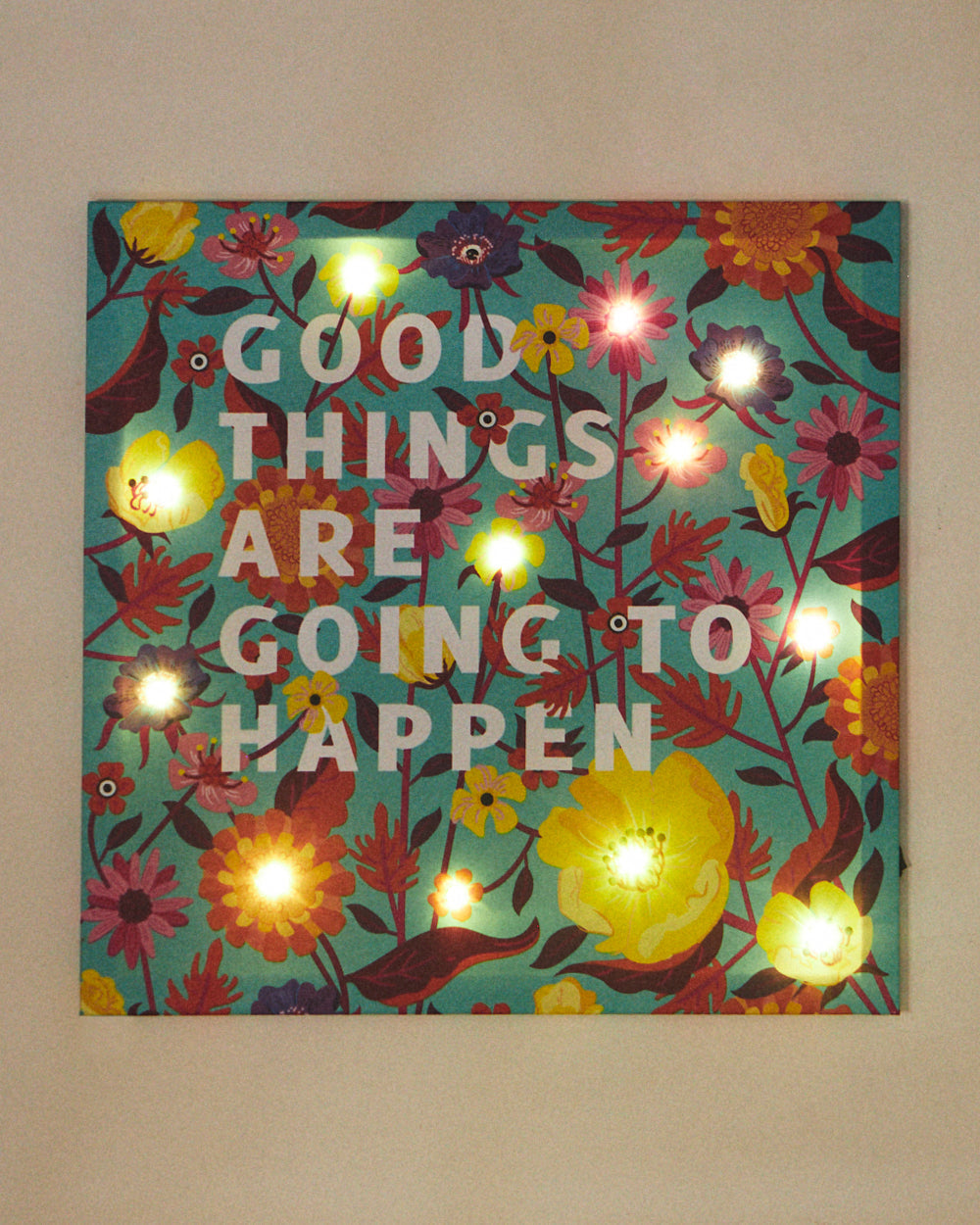 Good Things are Going to Happen Wall Art With Led Light